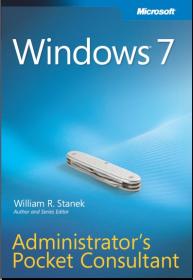 Microsoft Windows 7 Administrators Pocket Consultant[ThumperRG]