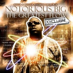 Notorious_B I G -The_Greatest_Flow-(Bootleg)-2011 TTRG