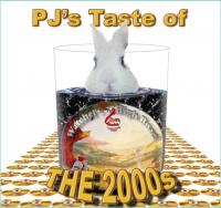 PJ's Taste of THE 2000s