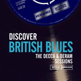 Discover British Blues On Decca and Deram Records (2020) MP3