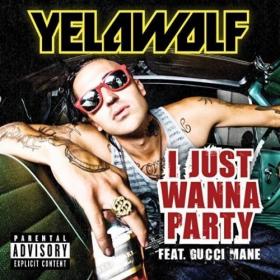 Yelawolf_Ft_Gucci_Mane-I_Just_Wanna_Party-WEB-x264-2010-FRAY_INT