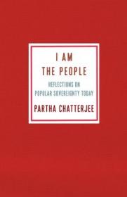 I Am the People - Reflections on Popular Sovereignty Today (Ruth Benedict Book)