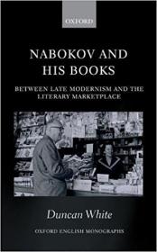 Nabokov and his Books - Between Late Modernism and the Literary Marketplace