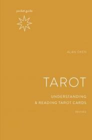 Pocket Guide to the Tarot, Revised - Understanding and Reading Tarot Cards (The Mindful Living Guides)
