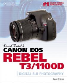 Canon EOS Rebel T31100D Guide to Digital SLR Photography