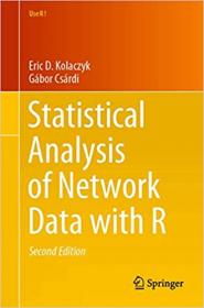 Statistical Analysis of Network Data with R Ed 2