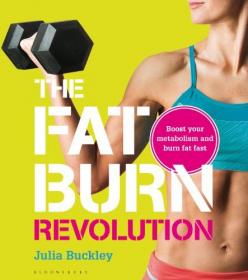 The Fat Burn Revolution - Boost Your Metabolism and Burn Fat Fast (AZW3)