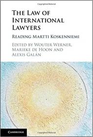 The Law of International Lawyers - Reading Martti Koskenniemi