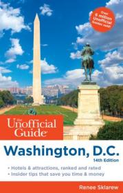 Unofficial Guide to Washington, D C  (Unofficial Guides), 14th Edition