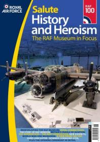 Exclusive RAF - RAF Salute - History and Heroism, 2020