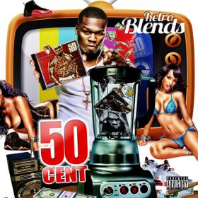 50 Cent - Retro 50 Cent Blends 2011