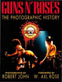 Guns n Roses  - The Photographic History