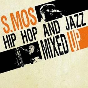 M O S -  Presents Hip Hop and Jazz Mixed UpVBR MP3 BLOWA TLS