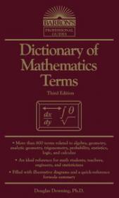 Dictionary of Mathematics Terms, 3rd Edition (Barron's Professional Guides Series)-Mantesh