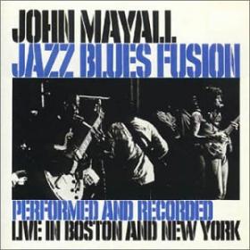 John Mayall - Jazz Blues Fusion (1972) mp3@192 -kawli