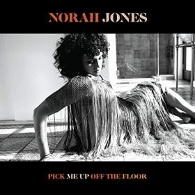 Norah Jones - Pick Me Up Off The Floor (2020) Mp3 (320kbps) [Hunter]