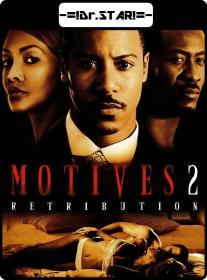 Motives 2 - Retribution (2007) 720p WEBRip x264 Eng Subs [Dual Audio] [Hindi DD 2 0 - English 2 0]