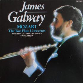 Mozart ‎– The Two Flute Concertos, No 1 in G, No 2 in D - James Galway, New Irish Chamber Orchestra, André Prieur