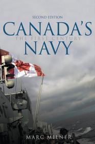 Canada's Navy, 2nd Edition - The First Century