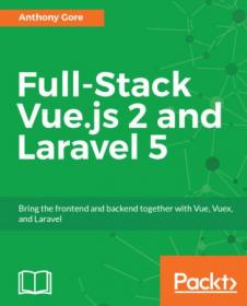Full-Stack Vue js 2 and Laravel 5 ( + code)