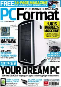 PC Format Magazine - Your Dream PC â€“ September 2011