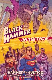 Black Hammer - Justice League - Hammer of Justice! (2020) (digital) (Son of Ultron-Empire)