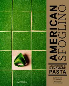 American Sfoglino - A Master Class in Handmade Pasta (PDF)