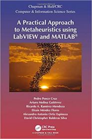 A Practical Approach to Metaheuristics using LabVIEW and MATLAB