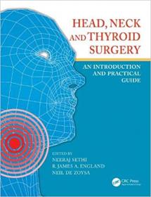 Head, Neck and Thyroid Surgery - An Introduction and Practical Guide