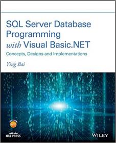 SQL Server Database Programming with Visual Basic NET - Concepts, Designs and Implementations