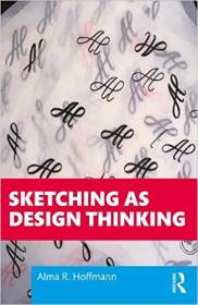 Sketching as Design Thinking