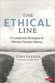 The Ethical Line - 10 Leadership Strategies for Effective Decision Making