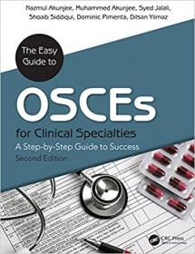 The Easy Guide to OSCEs for Specialties - A Step-by-Step Guide to Success, Second Edition