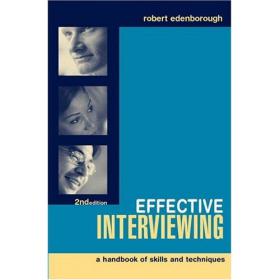 Effective Interviewing A Handbook of Skills, Techniques and Applications-Mantesh