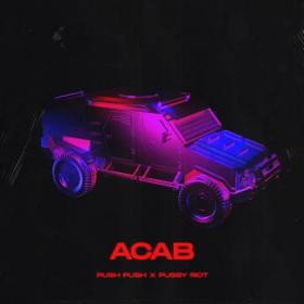 ACAB (feat  Pussy Riot) Rap Single~(2020) [320]  kbps Beats⭐