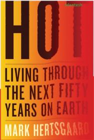 Hot Living Through the Next Fifty Years on Earth-Mantesh