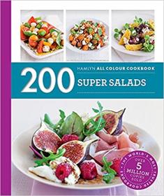 200 Super Salads - Hamlyn All Colour Cookbook