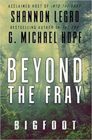 Beyond The Fray - Bigfoot