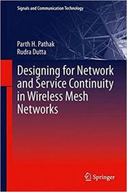 Designing for Network and Service Continuity in Wireless Mesh Networks