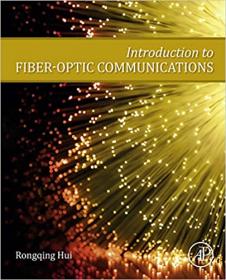 Introduction to Fiber-Optic Communications