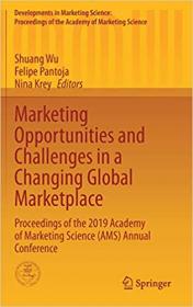 Marketing Opportunities and Challenges in a Changing Global Marketplace - Proceedings of the 2019 Academy of Marketing Sc