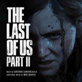 OST - Одни из нас Часть II The Last of us Part II [Music by Gustavo Santaolalla] (2020) MP3