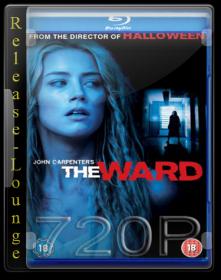 John Carpenter's The Ward 2010 720p BBRip [A Release-Lounge H264]