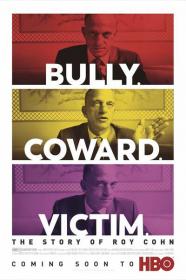 Bully Coward Victim The Story of Roy Cohn 2020 1080p AMZN WEBRip DDP5.1 x264-NTG[TGx]