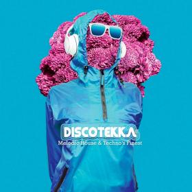 Discotekka Melodic House & Techno's Finest (2020)