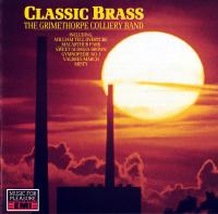Grimethorpe Colliery Band - Classic Brass - 14 Fabulous March Tunes