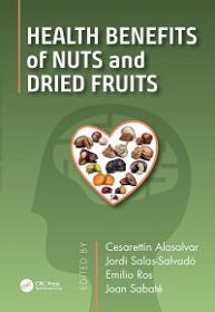 Health Benefits of Nuts and Dried Fruits