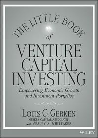 The Little Book of Venture Capital Investing - Empowering Economic Growth and Investment Portfolios