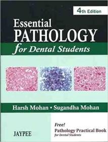 Essential Pathology for Dental Students + Pathology Practical Book for Dental Students, 4th Edition