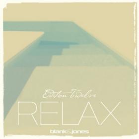 Blank & Jones - Relax Edition 12 (2020) FLAC